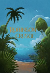Book Cover for Robinson Crusoe by Daniel Defoe