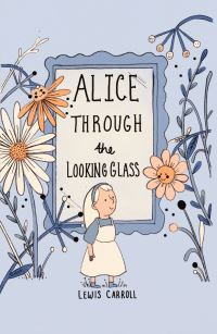 Book Cover for Alice Through the Looking-Glass by Lewis Carroll