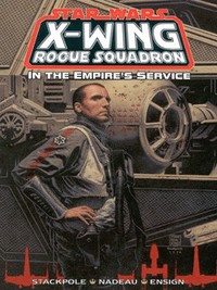 Book Cover for In the Empire's Service by Michael A. Stackpole, John Nadeau, Jordi Ensign, Dave Nestelle, Vickie Williams