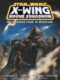 Book Cover for Requiem for a Rogue by Michael A. Stackpole, Jan Strnad, Mike W. Barr, Gary Erskine