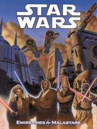 Book Cover for Emissaries to Malastare by Tim Truman, Tom Lyle, Jan Duursema, John Nadeau, Robert Jones, Walden Wong, Jordi Ensign