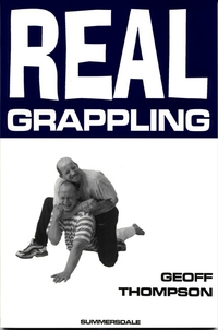 Book Cover for Real Grappling by Geoff Thompson