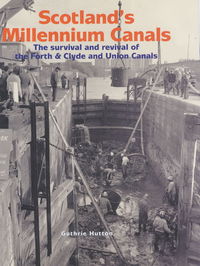 Book Cover for Scotland's Millennium Canals by Guthrie Hutton