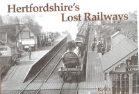 Book Cover for Hertfordshire's Lost Railways by K A Scholey