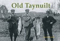 Book Cover for Old Taynuilt by Guthrie Hutton