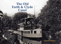 Book Cover for The Old Forth & Clyde Canal by Guthrie Hutton