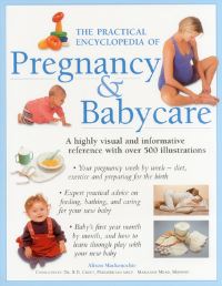 Book Cover for The Practical Encyclopedia of Pregnancy & Babycare by Alison Mackonochie