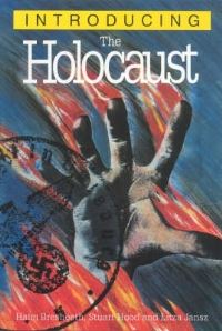 Book Cover for Introducing the Holocaust by Haim Bresheeth, Stuart Hood, Litza Jansz, Richard Appignanesi