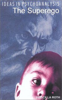 Book Cover for The Superego by Priscilla Lenore Roth