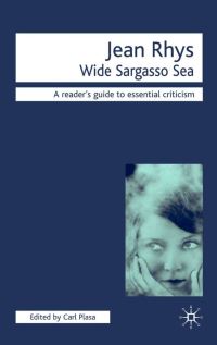 Book Cover for Jean Rhys, Wide Sargasso Sea by Carl Plasa