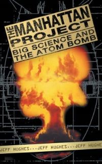 Book Cover for The Manhattan Project by Jeff Hughes