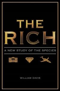 Book Cover for The Rich by William Davis