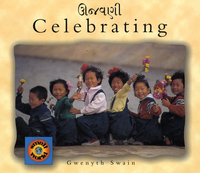 Book Cover for Celebrating (English-Gujarati) by Gwenyth Swain, Gwenyth Swain, Pratima Dave