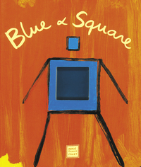 Book Cover for Blue & Square by Hervé Tullet