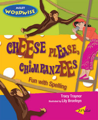 Book Cover for Cheese Please, Chimpanzees by Tracy Traynor, Lily Bronfeyn
