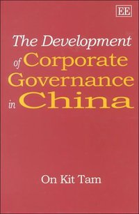 Book Cover for The Development of Corporate Governance in China by On Kit Tam