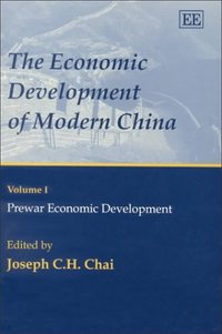Book Cover for The Economic Development of Modern China by Joseph CH Chai