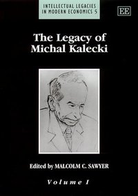 Book Cover for The Legacy of Michal Kalecki by Malcolm Sawyer