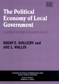 Book Cover for The Political Economy of Local Government by Brian Dollery, Joe Wallis
