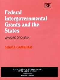 Book Cover for Federal Intergovernmental Grants and the States by Shama Gamkhar