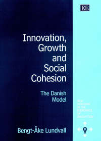 Book Cover for Innovation, Growth, and Social Cohesion by BengtÂke Lundvall