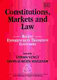 Book Cover for Constitutions, Markets and Law by Stefan Voigt, HJ Wagener