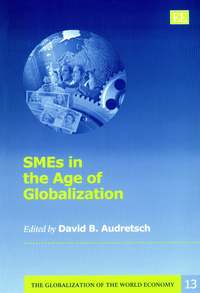 Book Cover for SMEs in the Age of Globalization by David B Audretsch