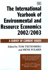 Book Cover for The International Yearbook of Environmental and Resource Economics 2002/2003 by Tom Tietenberg, Henk Folmer