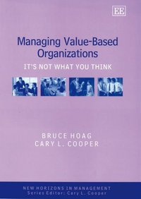 Book Cover for Managing Value-Based Organizations by Bruce Hoag, Cary L Cooper
