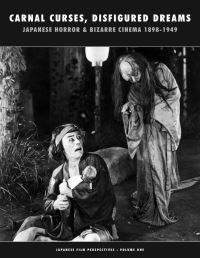 Book Cover for Carnal Curses, Disfigured Dreams by Kagami Jigoku Kobayashi