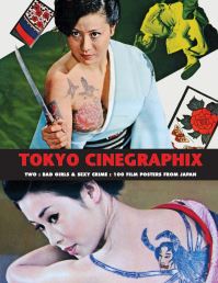 Book Cover for Tokyo Cinegraphix. Two Bad Girls & Sexy Crime by Kagami Jigoku Kobayashi