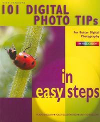Book Cover for 101 Digital Photo Tips in Easy Steps by Nick Vandome