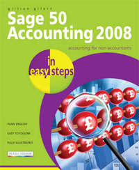 Book Cover for Sage 50 Accounting 2008 in Easy Steps by Nick Vandome