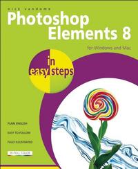 Book Cover for Photoshop Elements 8 in Easy Steps by Nick Vandome