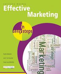 Book Cover for Effective Marketing in Easy Steps by Catriona MacKay