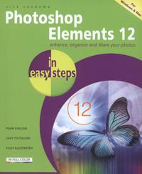 Book Cover for Photoshop Elements 12 in Easy Steps by Nick Vandome