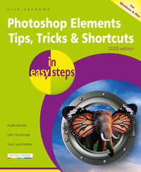 Book Cover for Photoshop Elements Tips, Tricks & Shortcuts : In Easy Steps by Nick Vandome