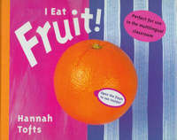 Book Cover for I Eat Fruit! by Hannah Tofts