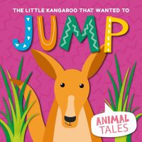 Book Cover for The Little Kangaroo That Wanted to Jump by William Anthony
