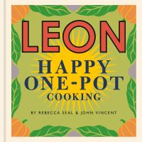 Book Cover for Leon - Happy One-Pot Cooking by Rebecca Seal, John Vincent