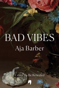 Book Cover for Bad Vibes by Aja Barber