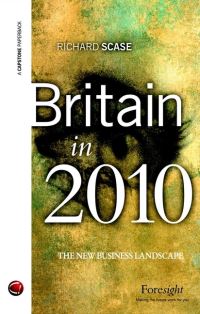Book Cover for Britain in 2010 by Richard Scase
