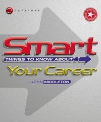 Book Cover for Smart Things to Know About Your Career by John Middleton