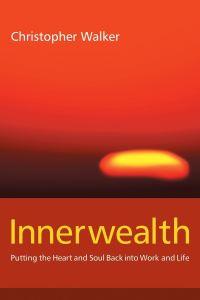 Book Cover for Inner Wealth by Chris Walker