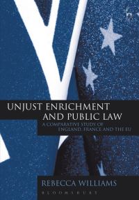 Book Cover for Unjust Enrichment and Public Law by Rebecca Williams