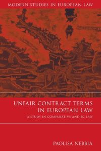 Book Cover for Unfair Contract Terms in European Law by Paolisa Nebbia
