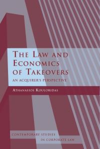 Book Cover for The Law and Economics of Takeovers by Athanasios Kouloridas