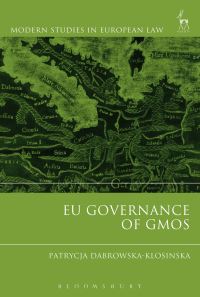Book Cover for EU Governance of GMOs by Patrycja Dabrowska