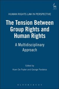 Book Cover for The Tension Between Group Rights and Human Rights by K de Feyter, George Pavlakos