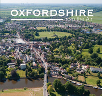 Book Cover for Oxfordshire from the Air by Martin W Bowman